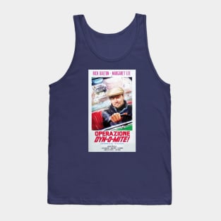 Operazione Dyn-o-mite! Tank Top